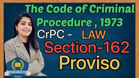 Proviso | Section-162 | The Code of Criminal Procedure,1973 | CrPC-LAW | Learn With NISHMAN