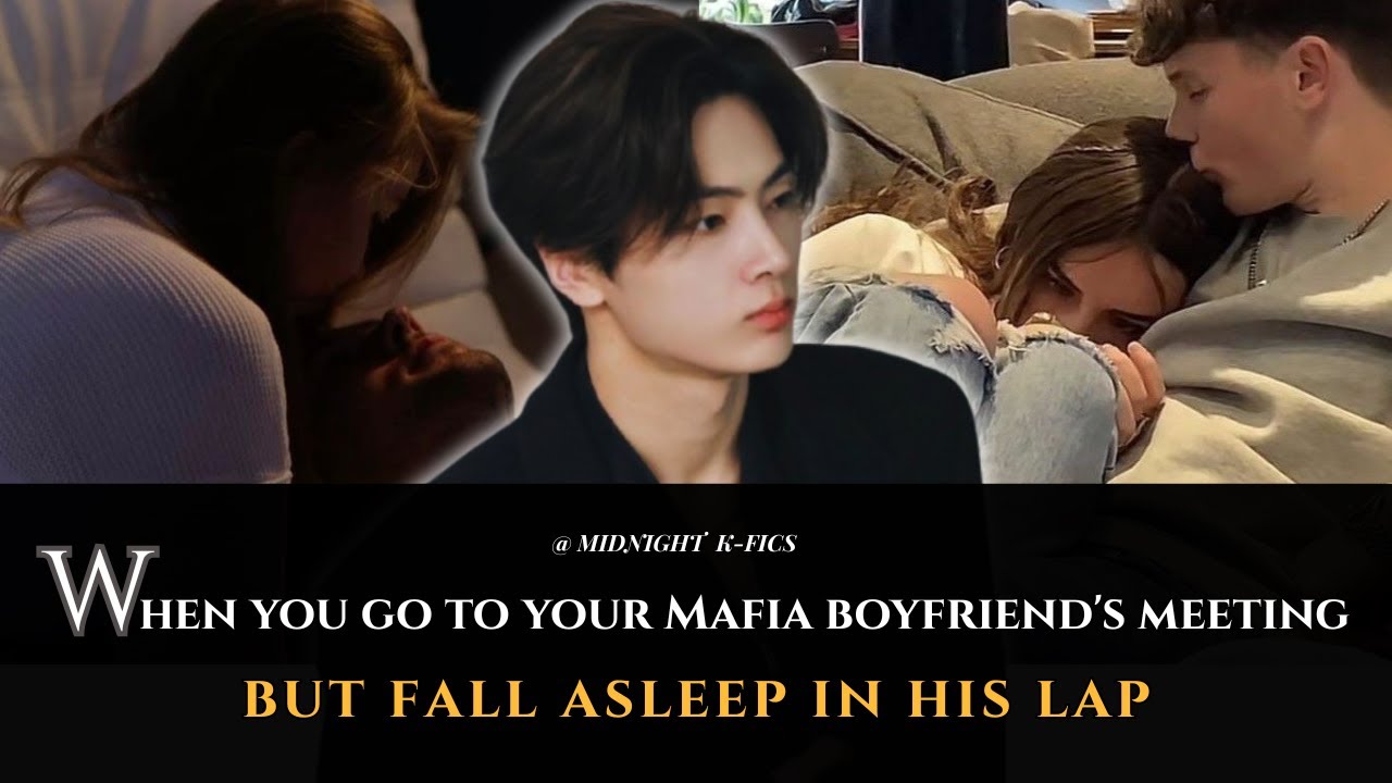Jay FF | When You Go To Your Mafia Boyfriend's Meeting But Fall Asleep In His Lap [Oneshot]