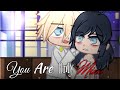 You are only Mine | Marichat/Adrinette | GCMM | Gacha Club | Part 1 |