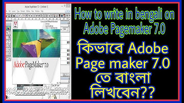 How to write in bengali on Adobe Pagemaker 7.0
