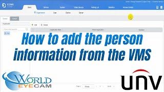 World Eye Cam - How to add the person information from the VMS screenshot 5