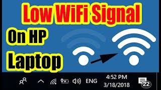 unusual low wifi signal problem on hp laptop [windows 10]