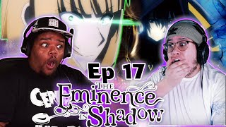 Eminence In Shadow Episode 17 GROUP REACTION || First Time Watching