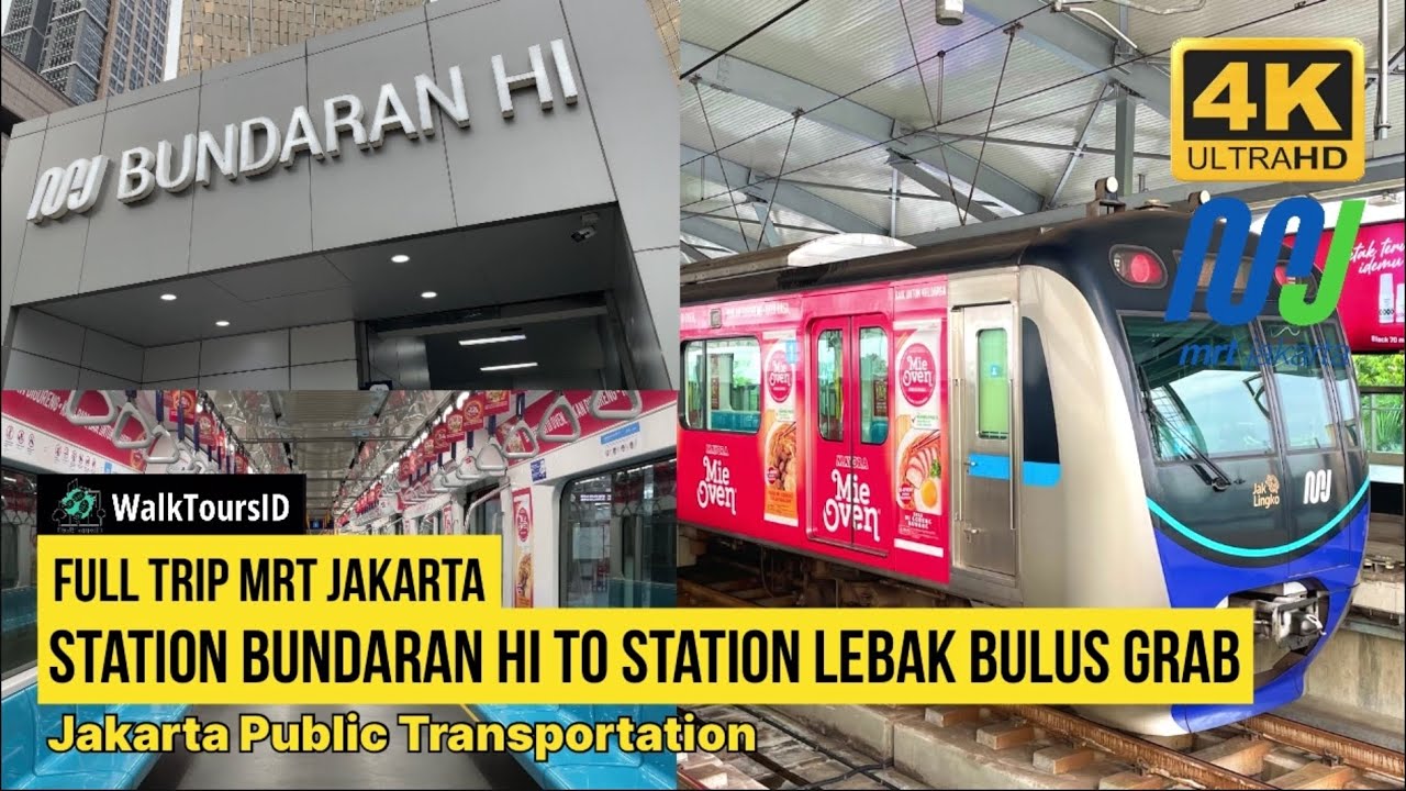 4K/60FPS | Full Trip MRT Jakarta : Bundaran HI to Lebak Bulus Grab | Jakarta Public Transportation