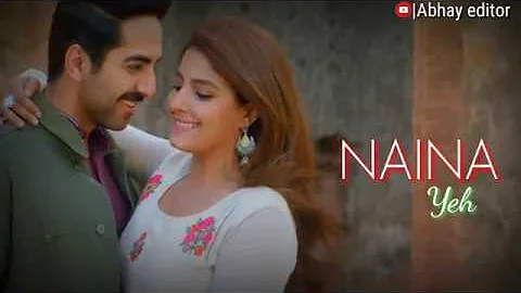 Naina yeh WhatsApp status   Article 15   Ayushman khurana   Yasser Desai & aakanaksha   Abhay editor