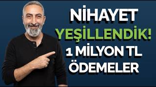 Borsa Pozitif Haber Akışı İle Yeşillendi 1 Milyon TL Ödemeler Başlıyor