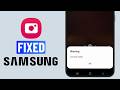 Fix Camera Not Working on Samsung Phone (2026)