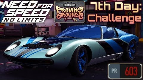 [Need For Speed: No Limits] Proving Grounds: Lamborghini Miura P400SV - 7th Day: Challenge