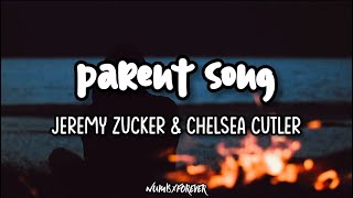 Jeremy Zucker \& Chelsea Cutler - parent song (lyric video)