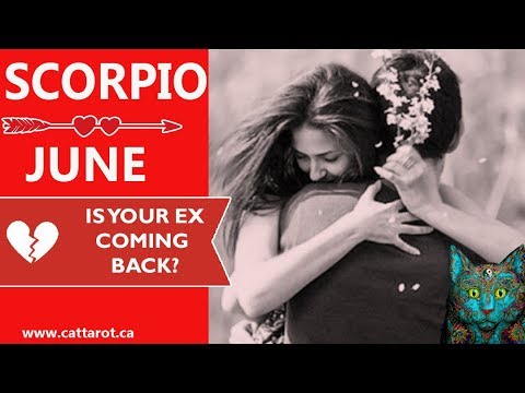 twinflames1111 💞 SCORPIO JUNE 2018 TAROT ***IS MY EX COMING BACK?***