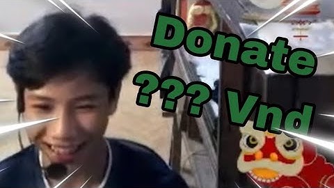 Bất ngờ được đại gia Donate số tiền khủng…