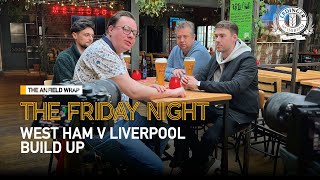 West Ham United v Liverpool | The Friday Night With Erdinger