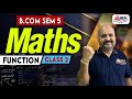 B.Com Semester 5 | MATHS [Function - Class 2] | MEPL B.Com Classes
