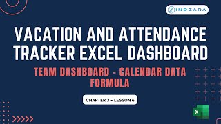 Vacation & Attendance Tracker Dashboard in Excel - Chapter 3 Lesson 6 - Calendar Data Formula
