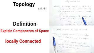 Components of Space | Locally Connected Space | Topology Unit 5 | MSc Mathematics 1st Sem