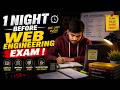 1 Night Before Web Engineering Exam | Study With Me | Last Minute Preparation @upskillwithrahul