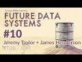 Reconstructing History with XTDB (Jeremy Taylor + James Henderson)