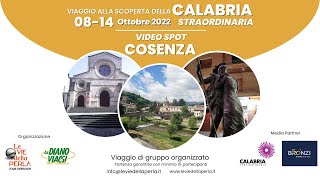 Viaggio alla scoperta della Calabria Straordinaria - Cosenza