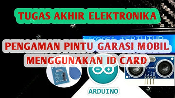 Pengaman Pintu Garasi Mobil Menggunakan Sensor RFID MFRC522|| Arduino Uno