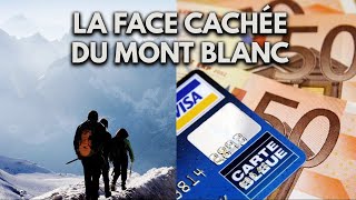 LA FACE CACHÉE DU MONT-BLANC