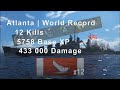 World of Warships | Atlanta World Record