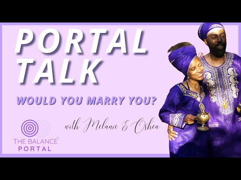 Portal Talk Would You Marry You?