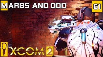 XCOM 2 - Marbs and Odd XCOM 2 Co-Op - Let