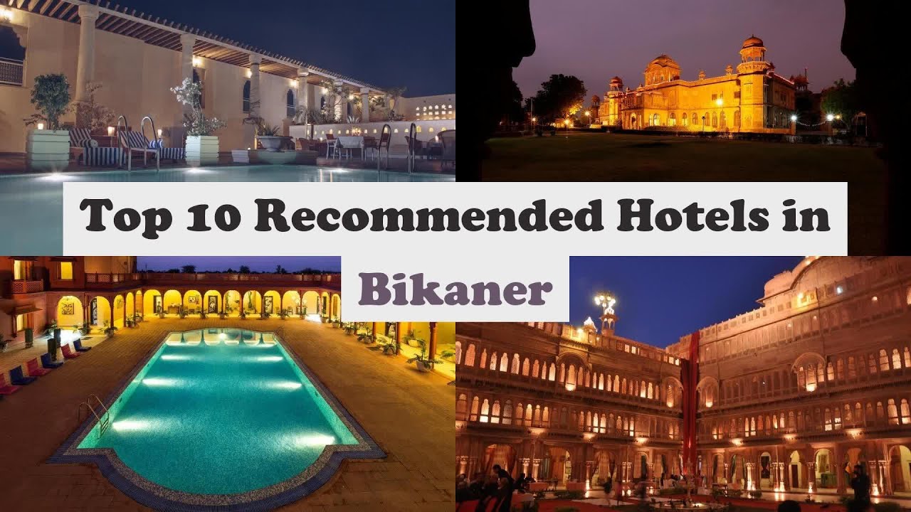 Top 10 Hotels In Bikaner Best Hotels In Bikaner YouTube