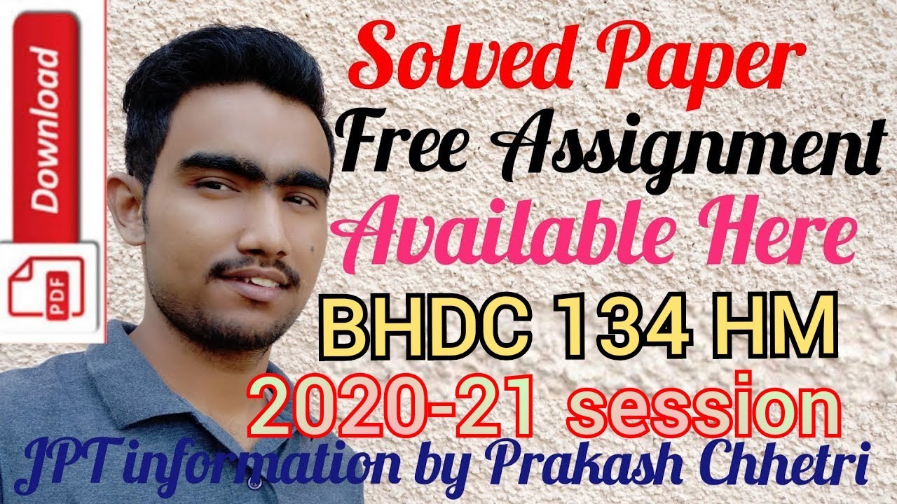 BHDC 134 SOLVE ASSIGNMENT / BHDC 134 FREE SOLVE ASSIGNMENT PDF VIDEO 2020-21/ IGNOU SOLVE ASSIGNMENT