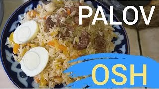 OSH , PALOV tayyorlash | ОШ, ПАЛОВ тайёрлаш