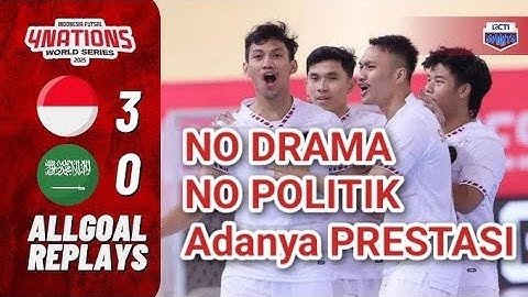 HIGHLIGHT INDONESIA (3) VS (0) ARAB SAUDI  Indonesia Futsal 4 Nation world Series. #futsalindonesia