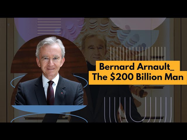 BERNARD ARNAULT — THE 200 BILLION DOLLAR MAN WHO OWNS ALL THE LUX, by The  Financial Spy