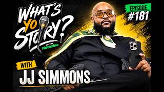 JJ Simmons - What's Yo Story EP #181