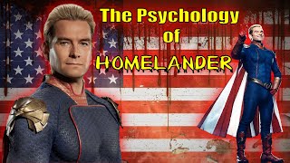 The Psychology of Homelander: the Fragility of the World's Strongest Man