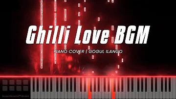 Ghilli Love BGM Piano Cover | Thalapathy Vijay | Vidyasagar | Gogul Ilango