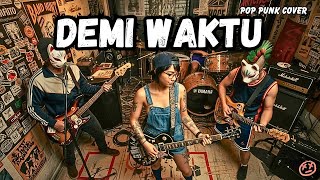 DEMI WAKTU - Ungu | Pop Punk Cover