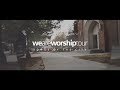 Weareworship tour  spring 2018  official promo