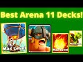 BEST DECKS FOR ARENA 11 in Clash Royale! - Top 3 Decks for Arena 11 to Win More Battles!