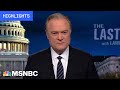 Watch The Last Word With Lawrence O’Donnell Highlights: Nov. 27