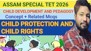 CDP CHILD PROTECTION AND CHILD RIGHTS #Assamspecialtet2026 @bodoisthebest1053 