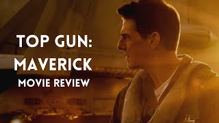 Top Gun: Maverick (2022) - Movie Review