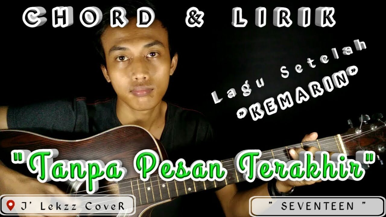 Chord Tanpa Pesan Terakhir - Chord Walls