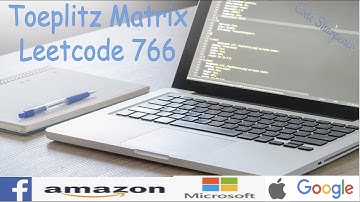 Toeplitz Matrix | Leetcode 766 | FAANG Interview Question