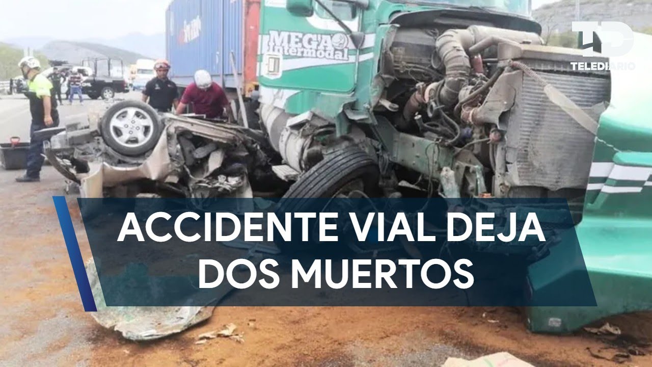 Choque entre tráiler y auto en Libramiento de García deja dos personas sin vida