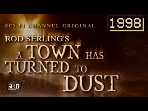 A Town Has Turned to Dust