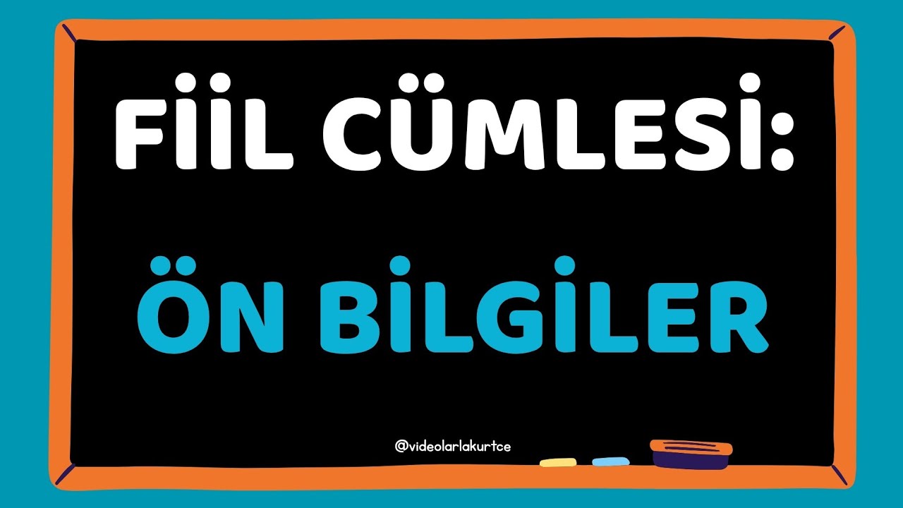 Kürtçe(Kurmancî) Dersleri - 17 - Fiil Cümlesi : Ön Bilgiler