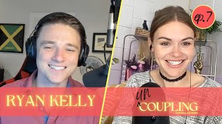 UnCoupling with Ryan Kelly - Episode 7