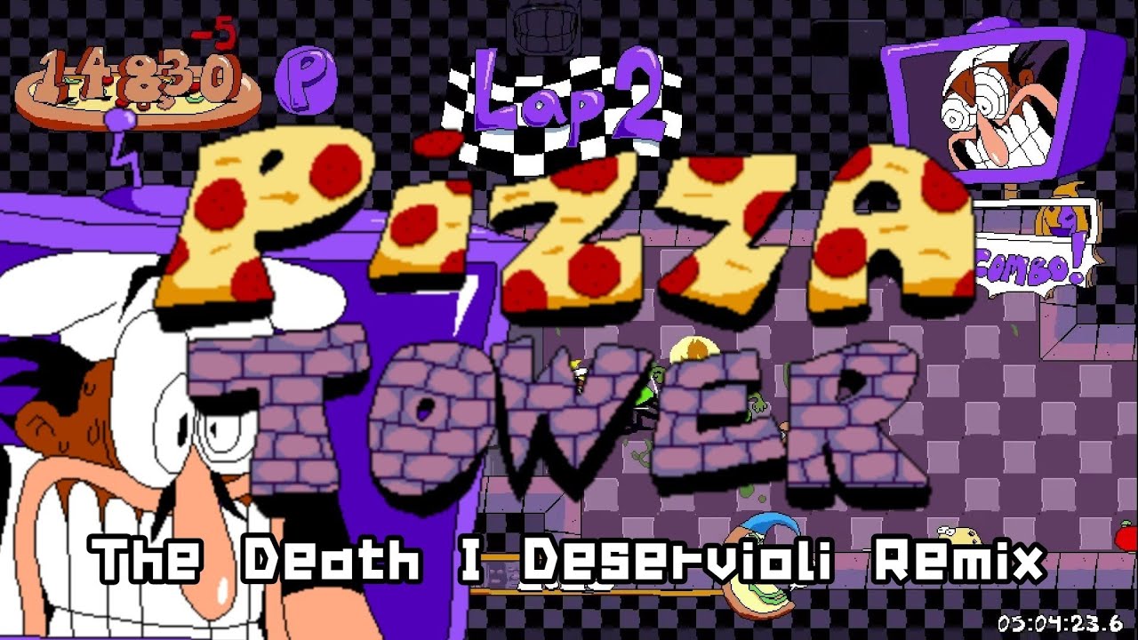 The Death I Deservioli (Lap 2)  - Pizza Tower Remix