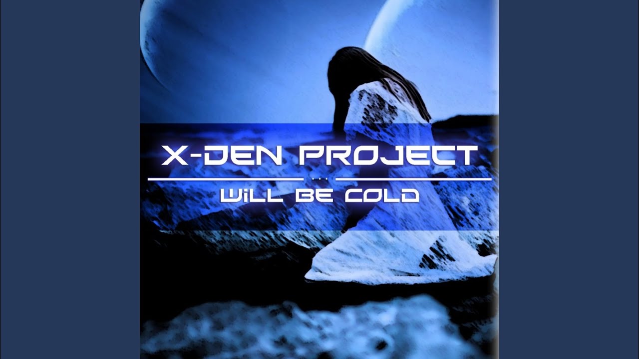 Watch Will Be Cold (Original Mix) on YouTube Watch Will Be Cold (Original Mix) on YouTube
