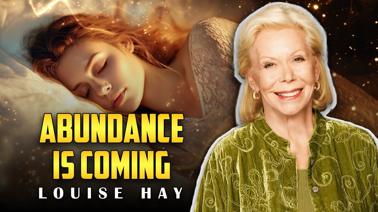 Louise Hay: You’ll See This Right Before Abundance Enters Your Life | Signs You’re Ready to Receive